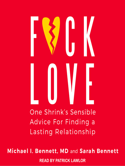 Title details for F*ck Love by Michael Bennett, M. D. - Available